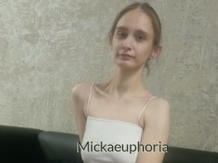 Mickaeuphoria