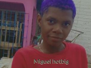 Miguel_hotbig