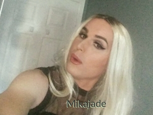 Mikajade