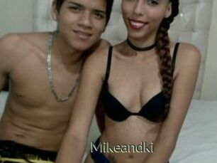 Mikeandki