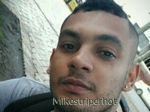 Mikestriperhot