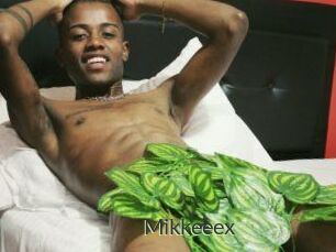 Mikkeeex
