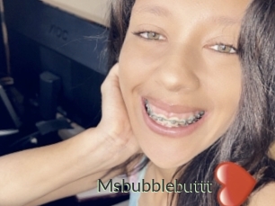 Msbubblebuttt
