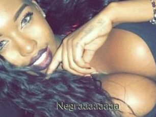 Negraaaaaaaa