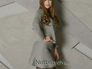 NotLeaveMe