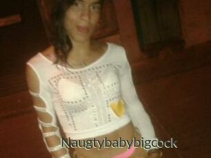 Naugtybabybigcock