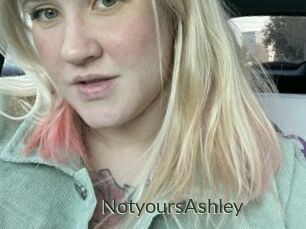 NotyoursAshley