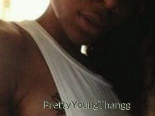 PrettyYoungThangg