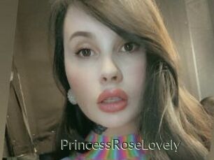 PrincessRoseLovely