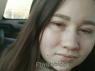 Phyllisbigger