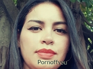 Pornoffyou
