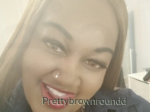Prettybrownroundd