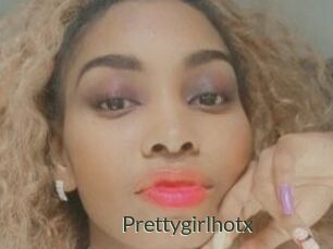 Prettygirlhotx