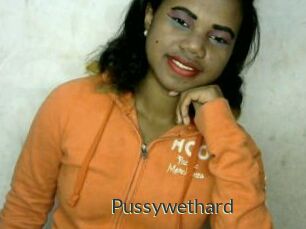 Pussywethard