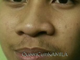 QueenCumKAMILA