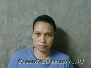 QueenOfDeliciousWet4U