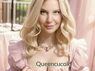 Queencucold