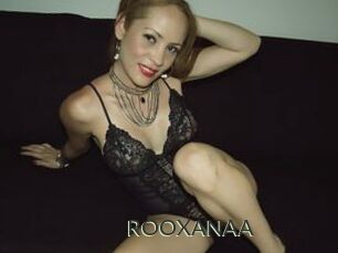 ROOXANAA