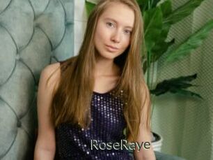 RoseRaye