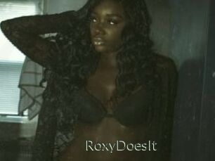 RoxyDoesIt