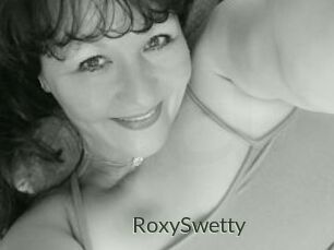 RoxySwetty
