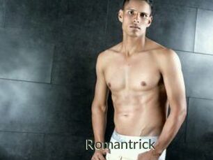 Romantrick