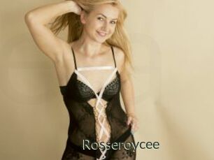 Rosseroycee