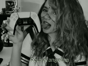 Rousevangelina
