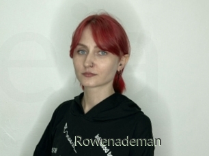 Rowenademan
