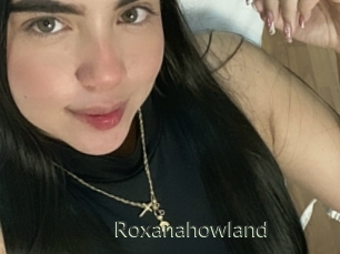 Roxanahowland