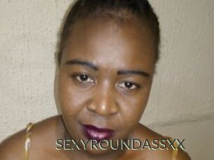 SEXYROUNDASSXX