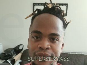 SUPERSEXYASS