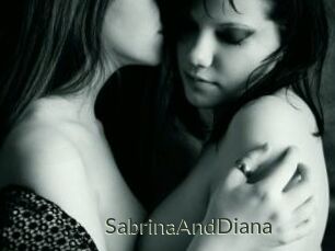 SabrinaAndDiana