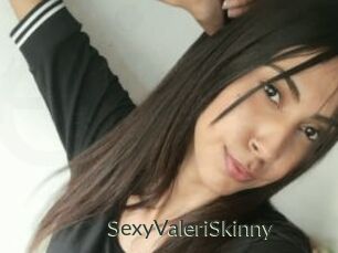 SexyValeriSkinny