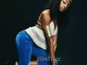 SlimThicc