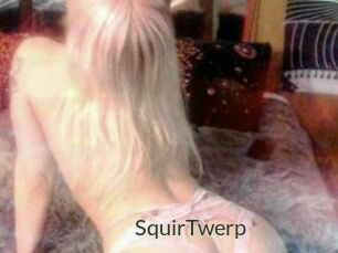 SquirTwerp