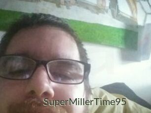 SuperMillerTime95
