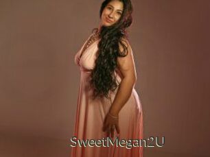 SweetMegan2U