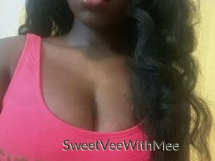 SweetVeeWithMee