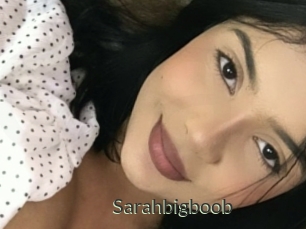 Sarahbigboob