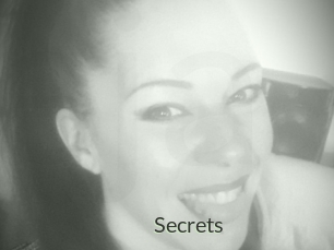 Secrets
