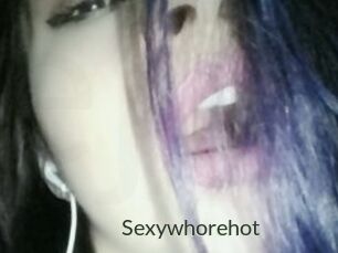 Sexywhorehot