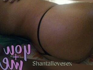 Shantallovesex