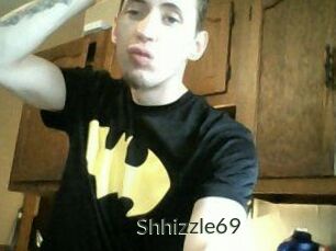 Shhizzle69