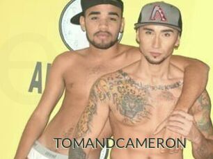 TOMANDCAMERON