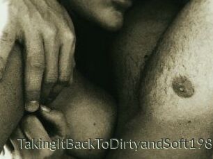 TakingItBackToDirtyandSoft1983