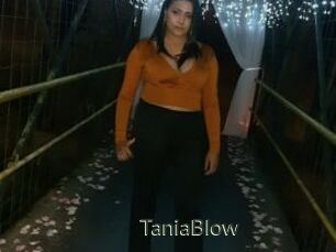 TaniaBlow
