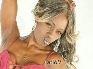 Tati69