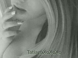 TatianaXoXoXo