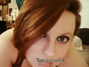 Tatianna44